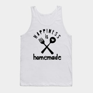 Happiness is homemade Tank Top